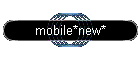 mobile*new*